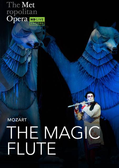 Metropolitan Opera 2024/25: Mozarts The Magic Flute (Encore)